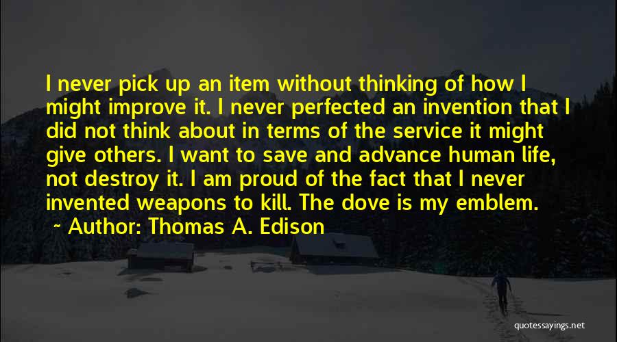 Giving Service To Others Quotes By Thomas A. Edison