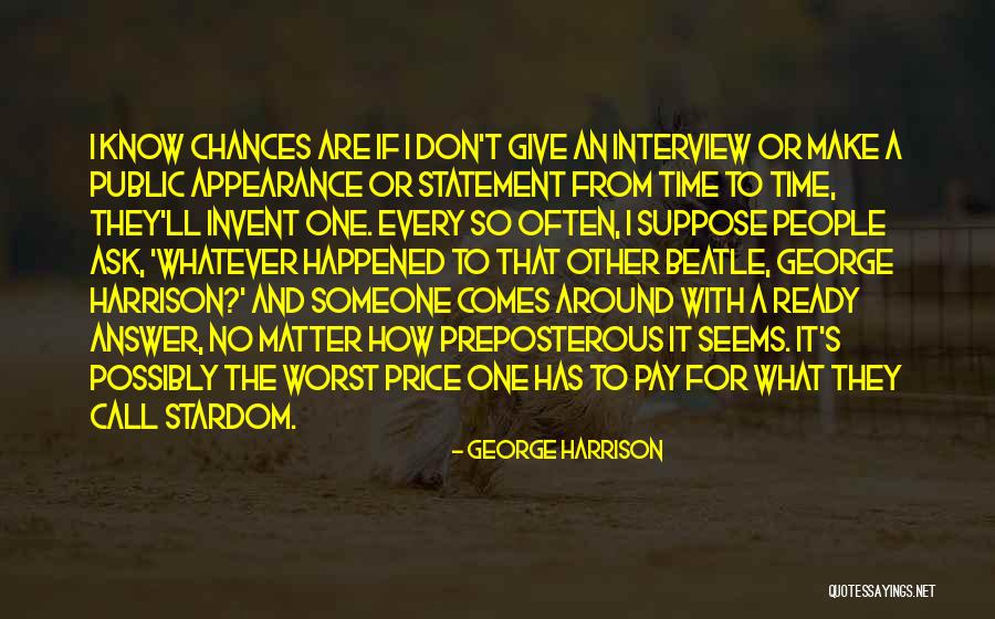 Giving So Many Chances Quotes By George Harrison