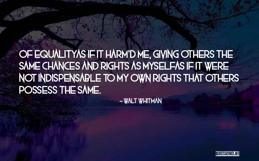 Giving So Many Chances Quotes By Walt Whitman