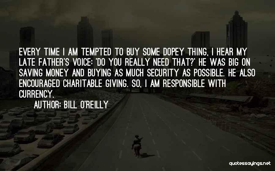 Giving Some Time Quotes By Bill O'Reilly