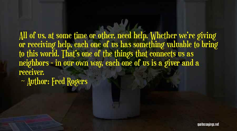 Giving Some Time Quotes By Fred Rogers