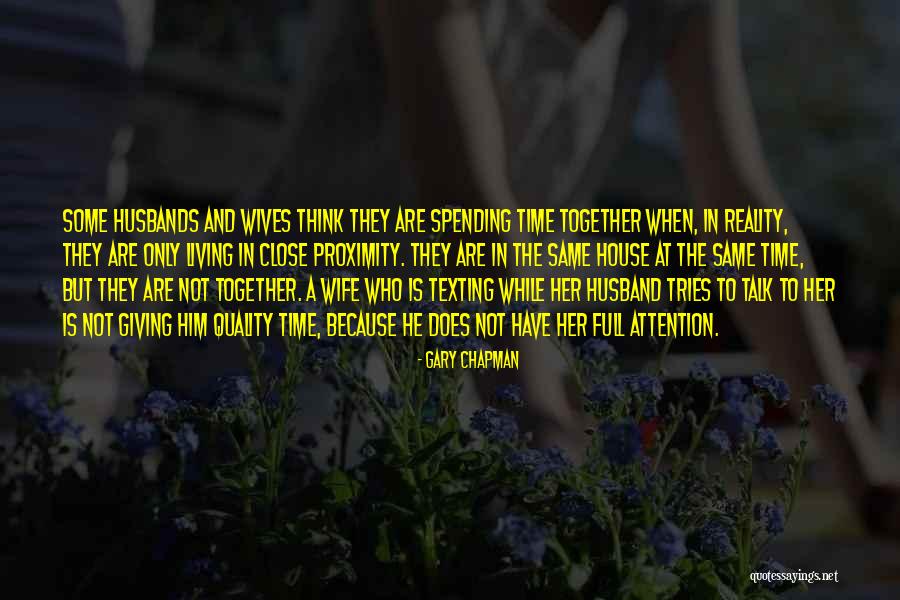 Giving Some Time Quotes By Gary Chapman