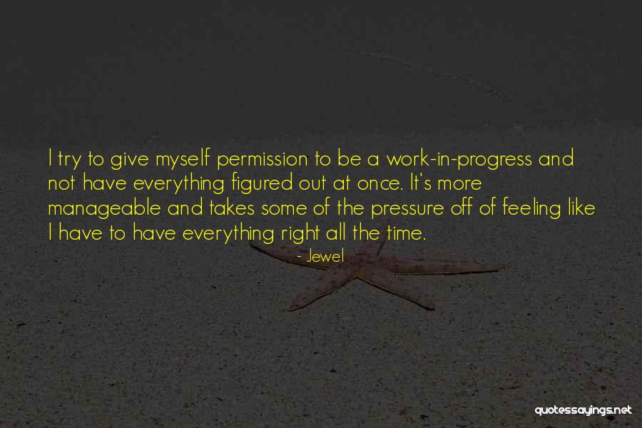 Giving Some Time Quotes By Jewel