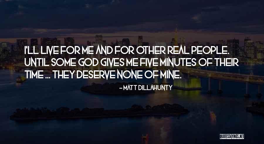 Giving Some Time Quotes By Matt Dillahunty Giving Some Time Quotes By Matt Dillahunty