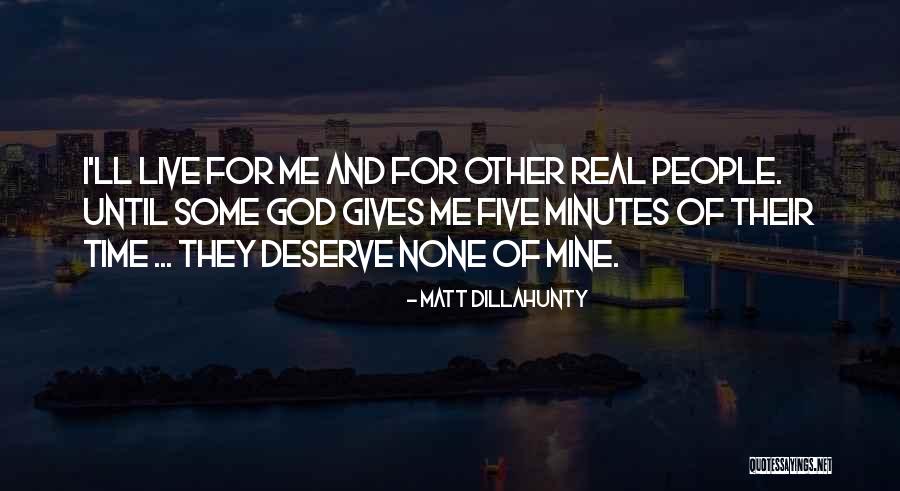 Giving Some Time Quotes By Matt Dillahunty