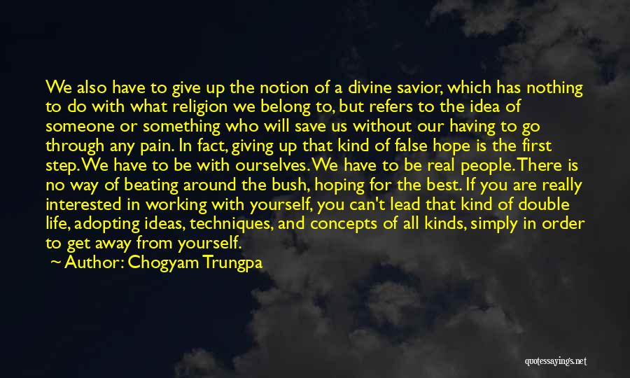 Giving Someone All Of You Quotes By Chogyam Trungpa