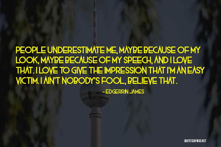 Giving Someone All Your Love Quotes By Edgerrin James