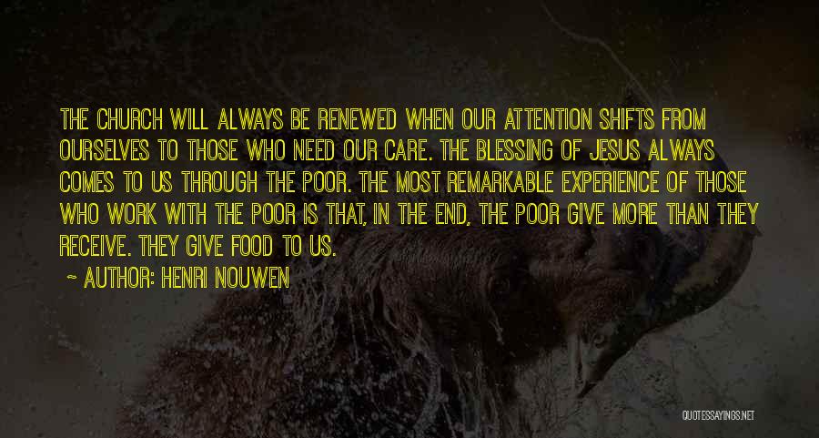 Giving Someone Attention Quotes By Henri Nouwen