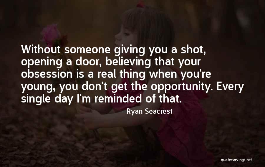 Giving Someone Opportunity Quotes By Ryan Seacrest Giving Someone Opportunity Quotes By Ryan Seacrest