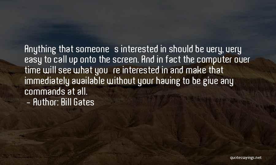 Giving Someone Time Quotes By Bill Gates