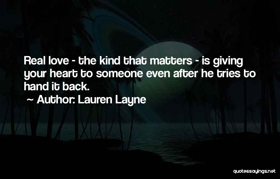 Giving Someone Your Heart Quotes By Lauren Layne