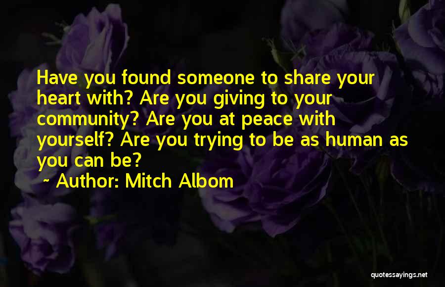 Giving Someone Your Heart Quotes By Mitch Albom