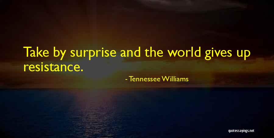 Giving Surprise Quotes By Tennessee Williams Giving Surprise Quotes By Tennessee Williams