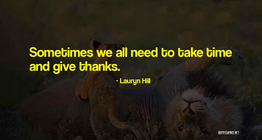 Giving Thanks Quotes By Lauryn Hill