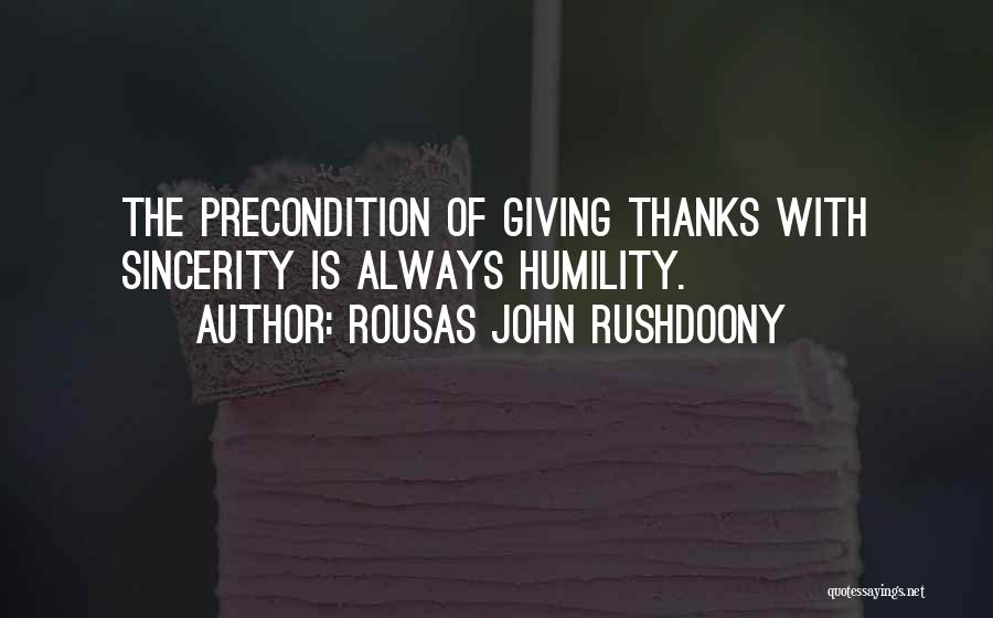 Giving Thanks Quotes By Rousas John Rushdoony