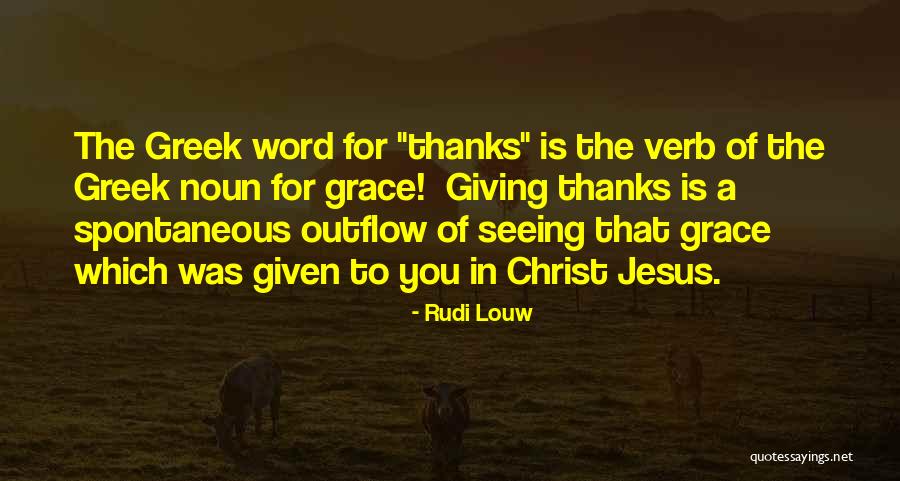 Giving Thanks Quotes By Rudi Louw