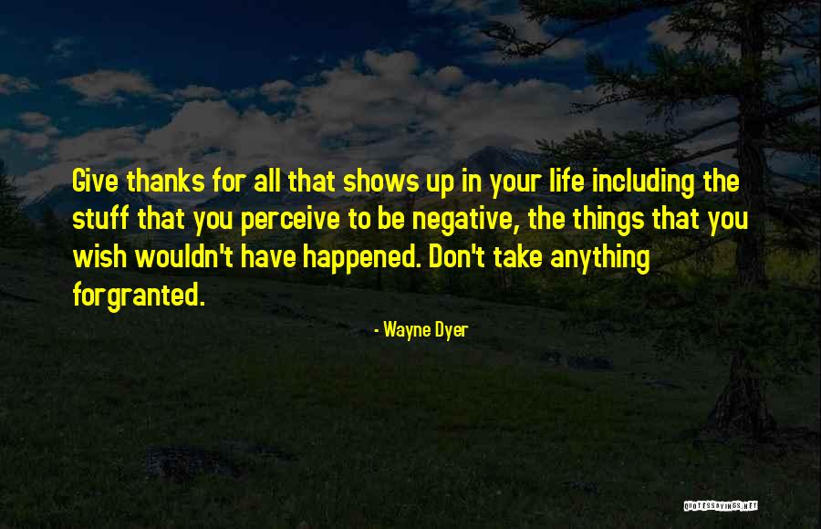 Giving Thanks Quotes By Wayne Dyer