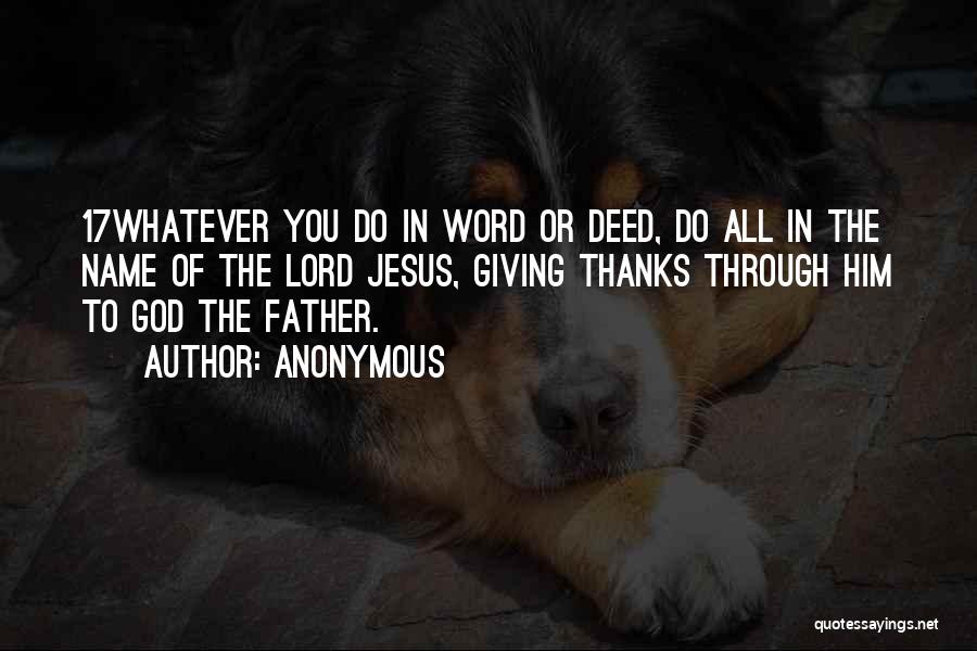 Giving Thanks To God Quotes By Anonymous