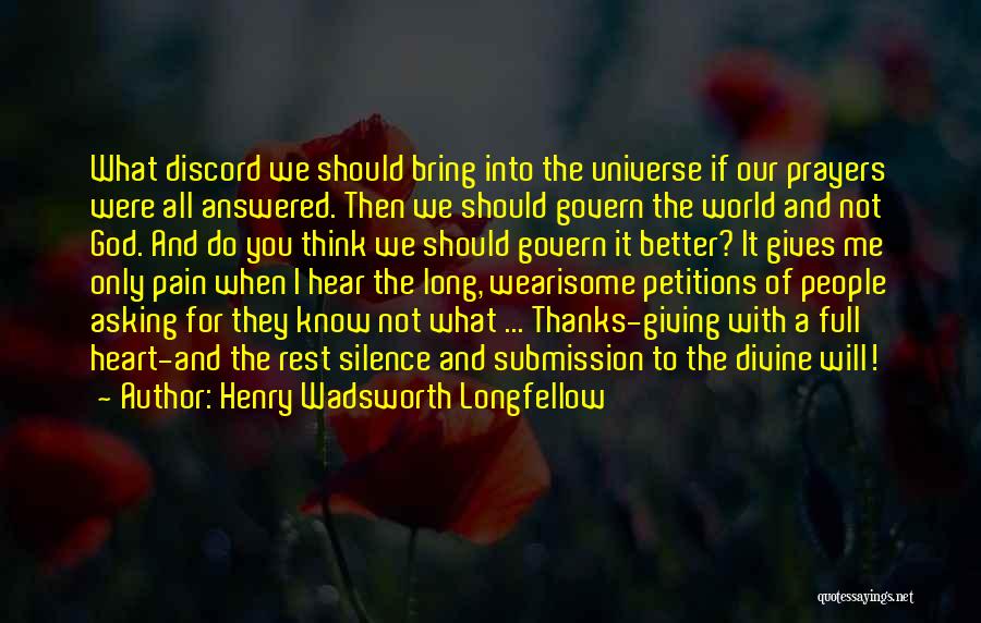 Giving Thanks To God Quotes By Henry Wadsworth Longfellow