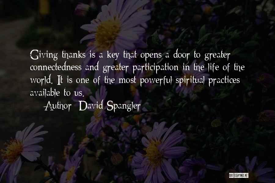 Giving Thanks To Others Quotes By David Spangler