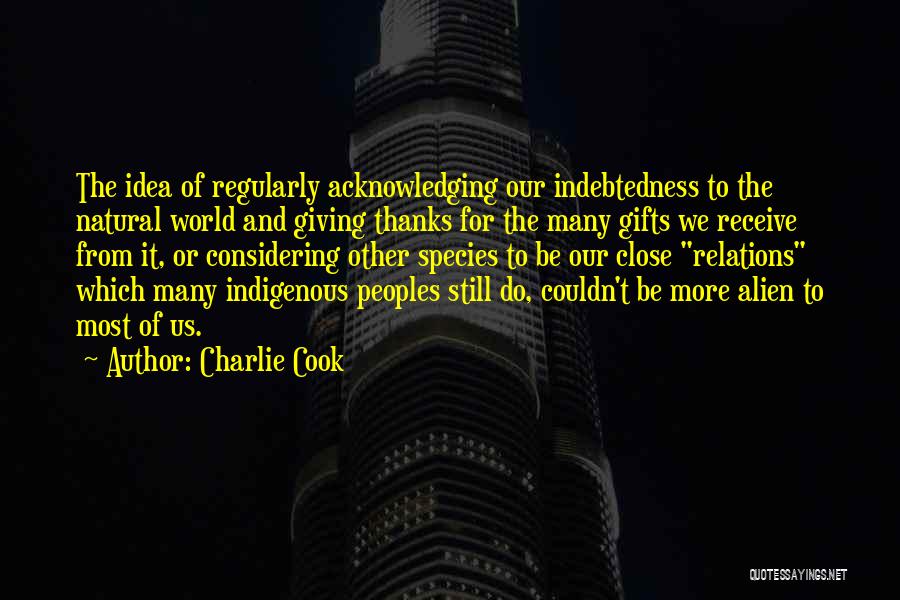 Giving Thanks To Someone Quotes By Charlie Cook Giving Thanks To Someone Quotes By Charlie Cook
