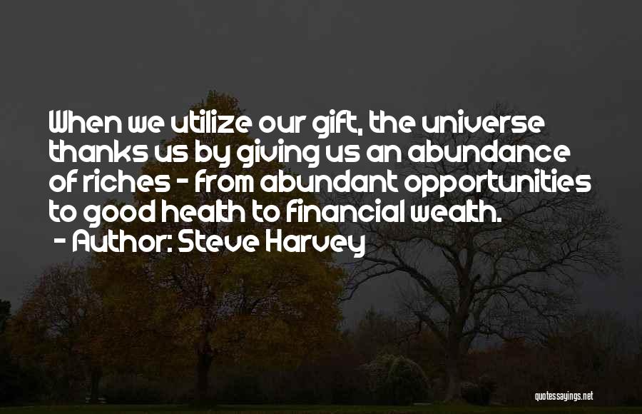 Giving Thanks To Someone Quotes By Steve Harvey