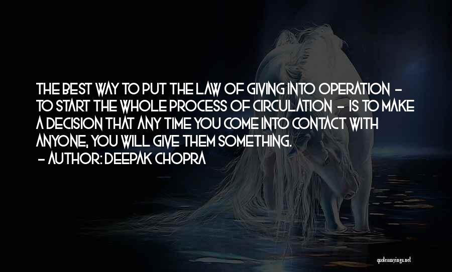 Giving The Best Of You Quotes By Deepak Chopra