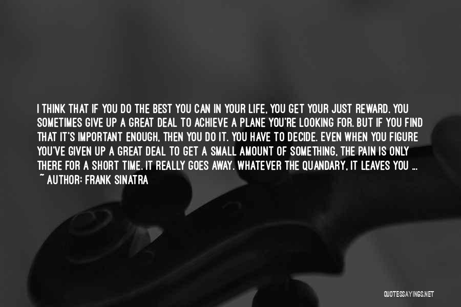 Giving The Best Of You Quotes By Frank Sinatra