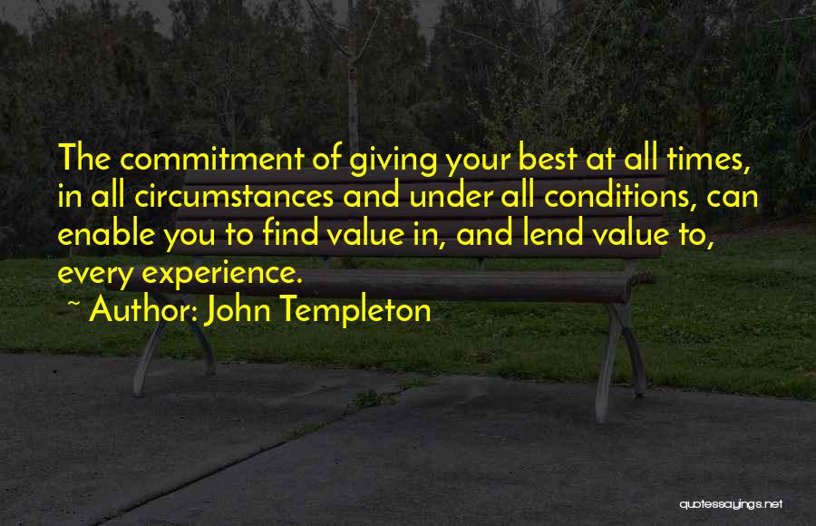 Giving The Best Of You Quotes By John Templeton