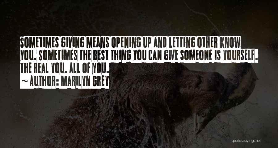 Giving The Best Of You Quotes By Marilyn Grey