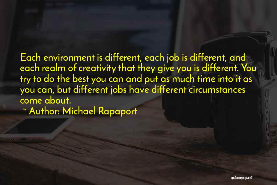 Giving The Best Of You Quotes By Michael Rapaport Giving The Best Of You Quotes By Michael Rapaport