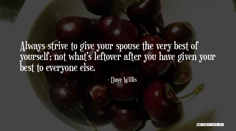 Giving The Best Of Yourself Quotes By Dave Willis