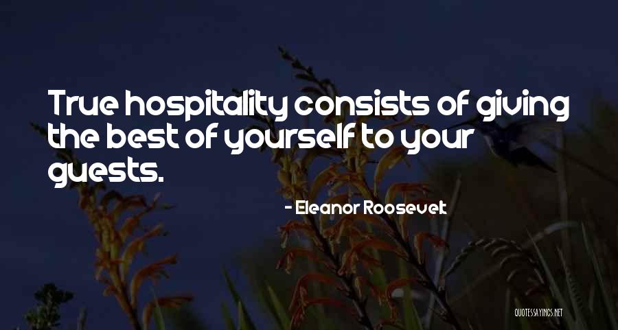 Giving The Best Of Yourself Quotes By Eleanor Roosevelt