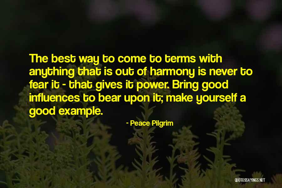 Giving The Best Of Yourself Quotes By Peace Pilgrim