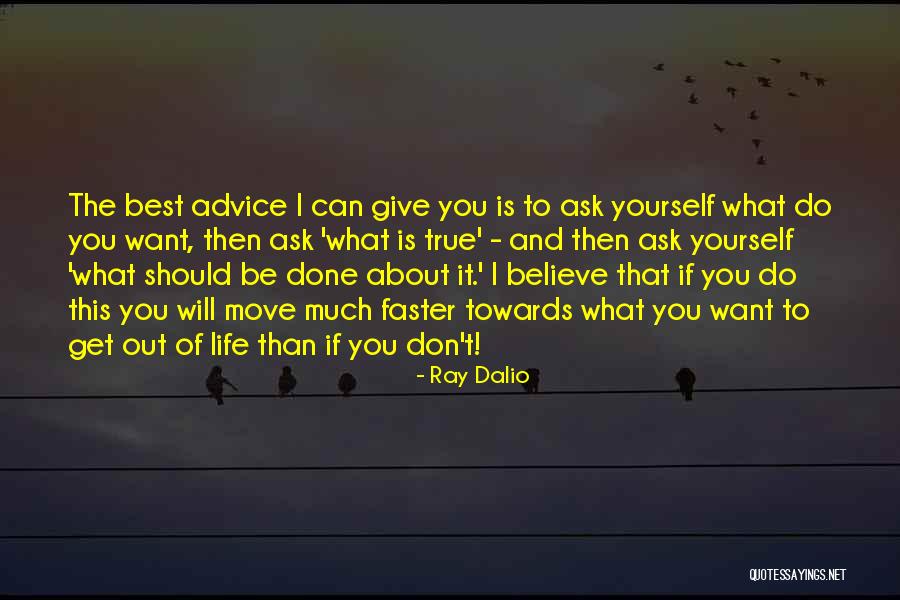 Giving The Best Of Yourself Quotes By Ray Dalio