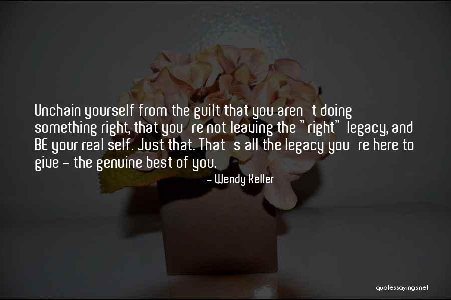 Giving The Best Of Yourself Quotes By Wendy Keller