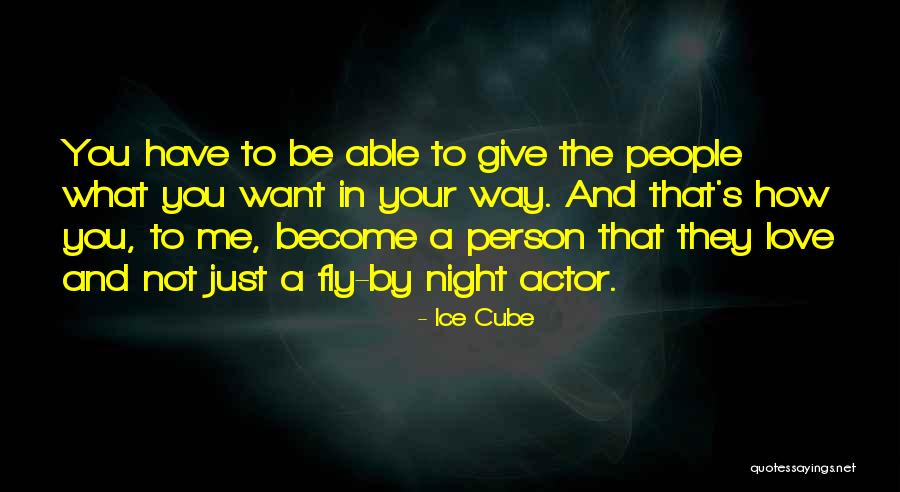 Giving The People What They Want Quotes By Ice Cube Giving The People What They Want Quotes By Ice Cube