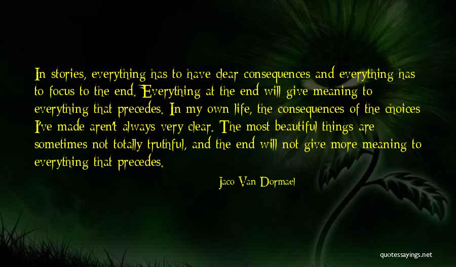 Giving Things Meaning Quotes By Jaco Van Dormael Giving Things Meaning Quotes By Jaco Van Dormael