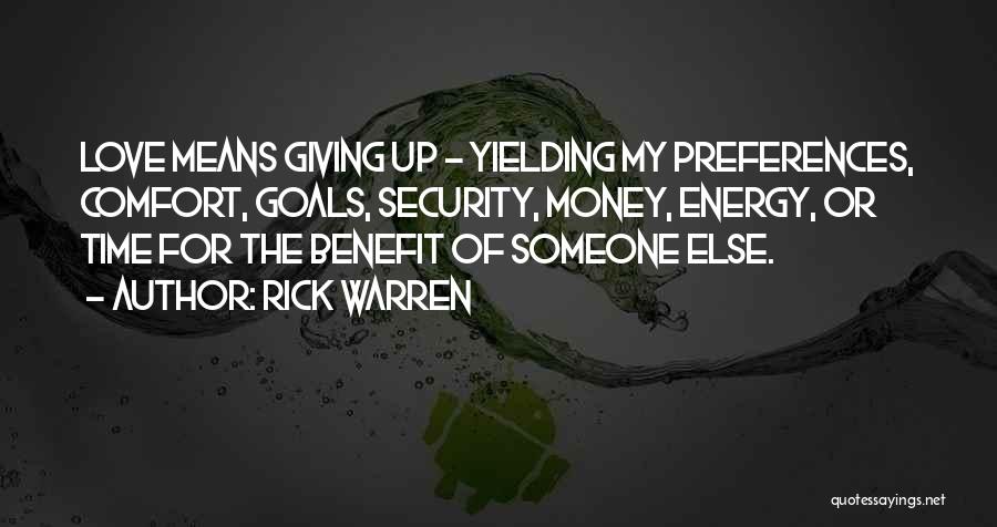 Giving Time For Love Quotes By Rick Warren