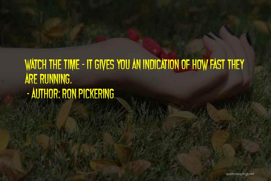 Giving Time Quotes By Ron Pickering