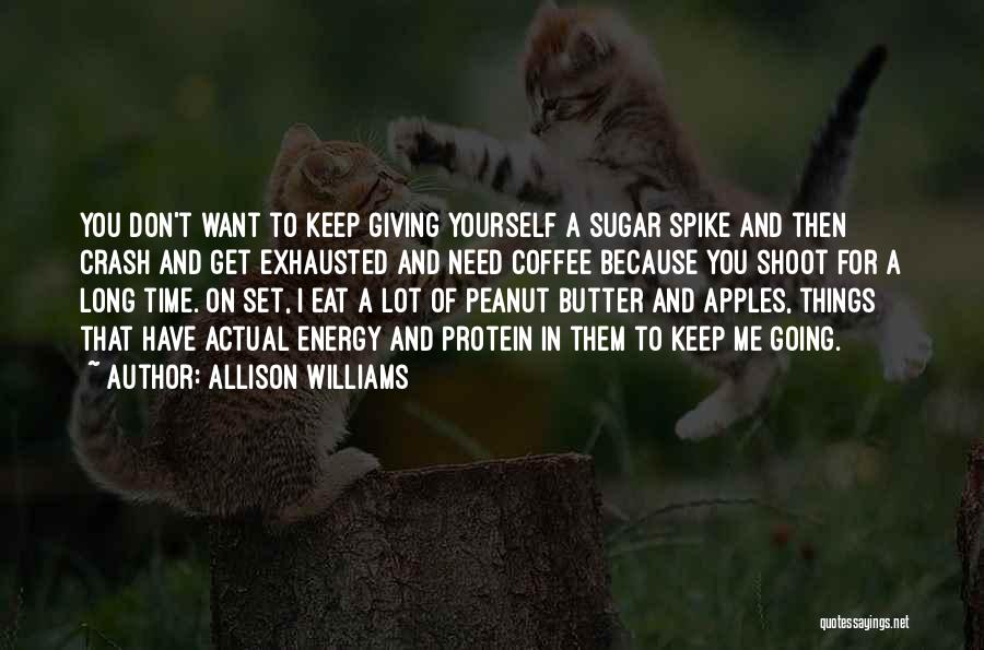 Giving Time To Yourself Quotes By Allison Williams