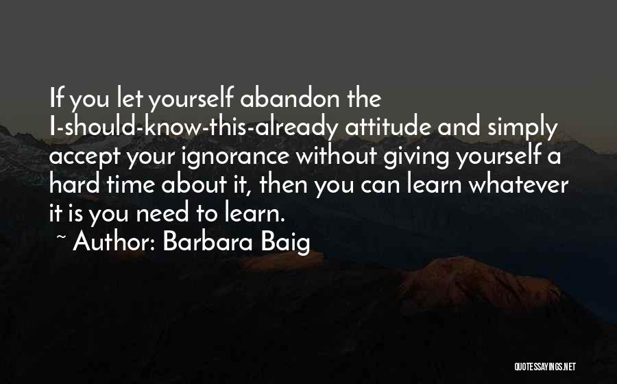 Giving Time To Yourself Quotes By Barbara Baig