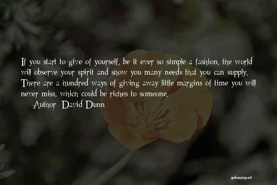 Giving Time To Yourself Quotes By David Dunn