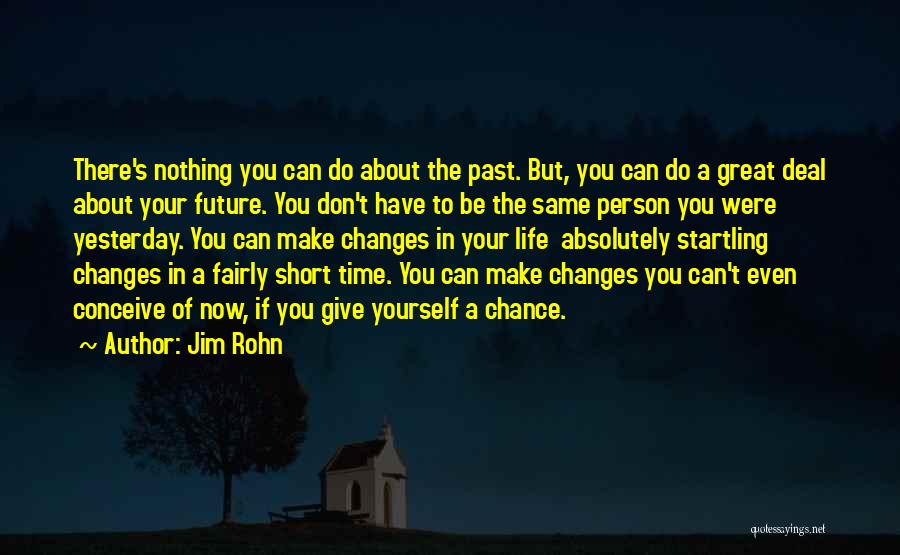 Giving Time To Yourself Quotes By Jim Rohn