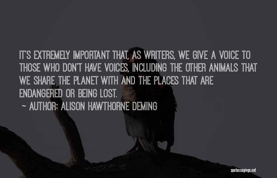 Giving To Animals Quotes By Alison Hawthorne Deming