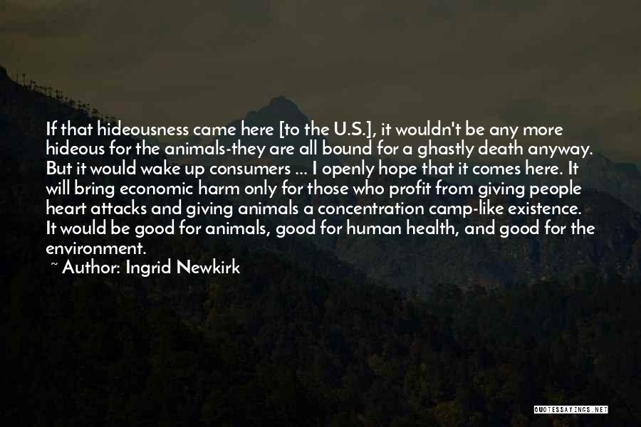 Giving To Animals Quotes By Ingrid Newkirk