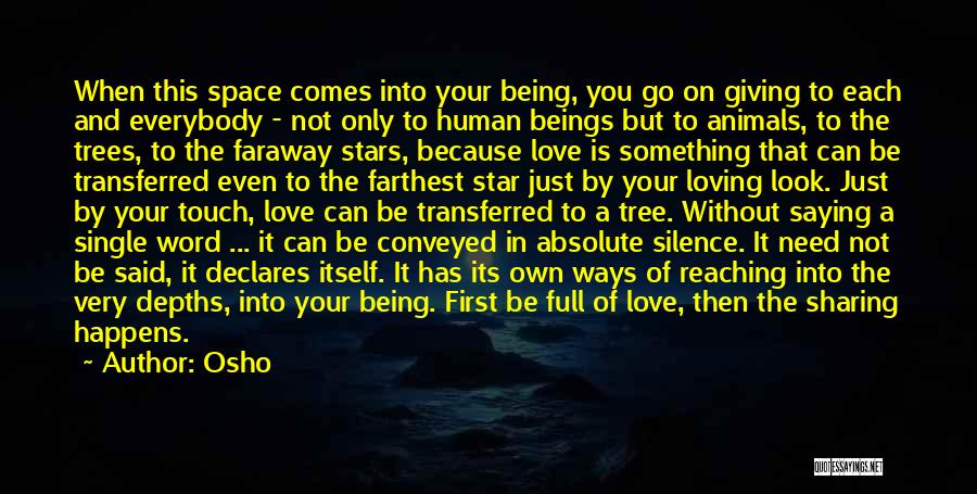 Giving To Animals Quotes By Osho