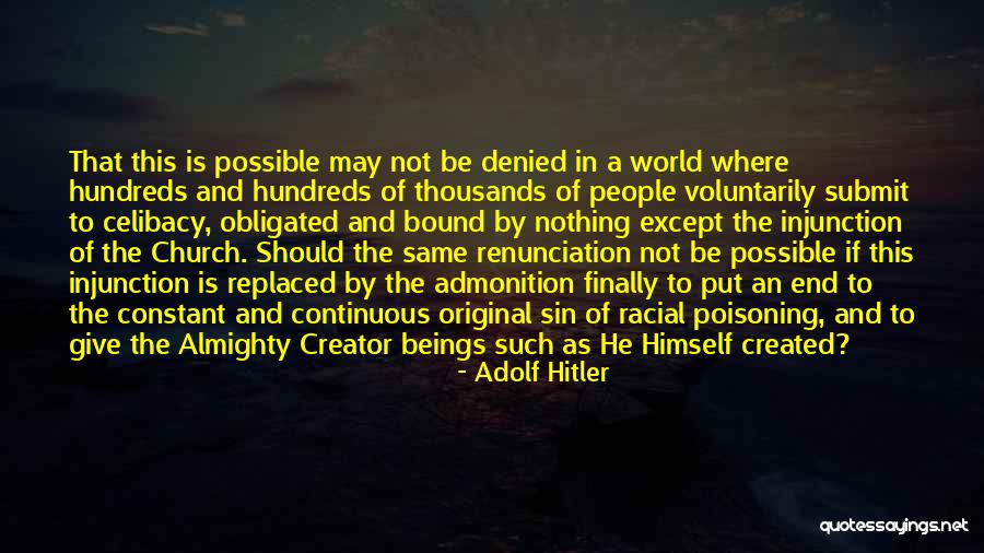 Giving To Church Quotes By Adolf Hitler Giving To Church Quotes By Adolf Hitler
