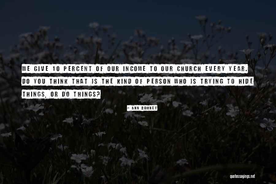 Giving To Church Quotes By Ann Romney Giving To Church Quotes By Ann Romney