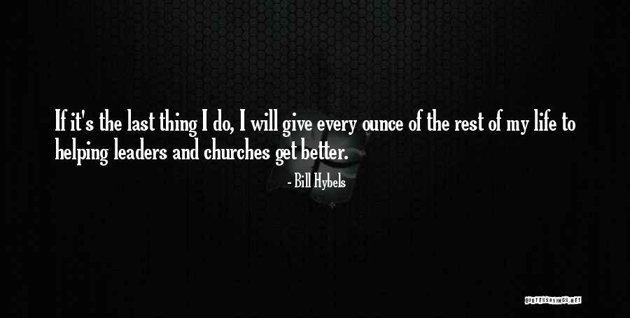 Giving To Church Quotes By Bill Hybels Giving To Church Quotes By Bill Hybels